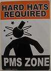 Hard Hats Required PMS Zone Metal Sign 8.5 x 11.5