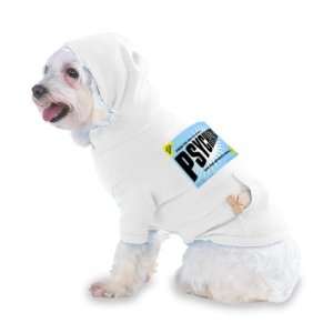   PSYCHIATRIST Hooded (Hoody) T Shirt with pocket for your Dog or Cat