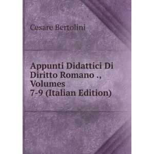   Romano ., Volumes 7 9 (Italian Edition) Cesare Bertolini Books