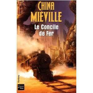  Le Concile de Fer (9782265083097) China Miéville Books