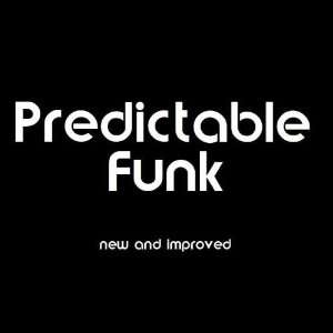  Predictable Funk   Predictable Funk Predictable Funk 