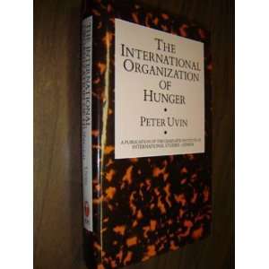  Int Org Of Hunger (A Publication of the Graduate Institute 
