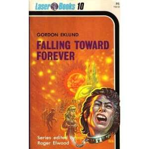  Falling Toward Forever (Laser Books #10) (9780373720101 