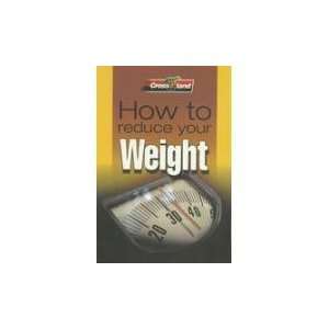  How to Reduce Your Weight (9788184081350) Books