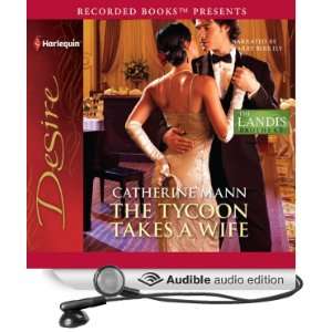   Tycoon Takes a Wife (Audible Audio Edition) Catherine Mann, Harry