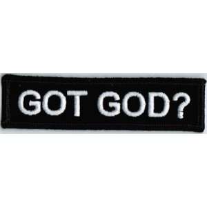   GOT GOD? Christ CHRISTIAN Funny BIKER Vest Patch 