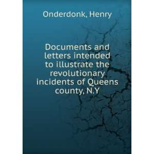   incidents of Queens county, N.Y. v. 1 Henry Onderdonk Books