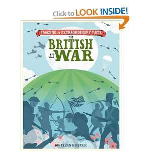Start reading Amazing & Extraordinary Facts British at War on your 