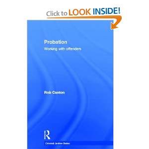  Probation Working With Offenders (Criminal Justice Series 