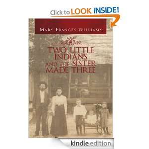   The Sister Made Three Mary Frances Williams  Kindle Store