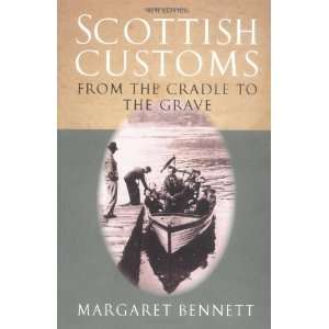    From The Cradle To The Grave [Paperback] Margaret Bennett Books