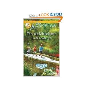    The Last Bridge Home (9780373877225) Linda Goodnight Books