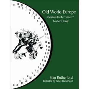  Old World Europe Questions for the Thinker (9780974386959 