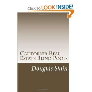  California Real Estate Blind Pools How to Raise up to $5M 