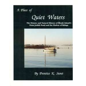   Judith Pond and the Harbor of Refuge (9781599758459) Prentice K