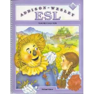  Addison Wesley ESL Teachers Edition, Level C Books