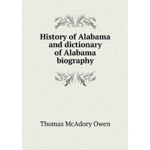   Alabama biography, Thomas McAdory Owen, Marie Bankhead, Owen Books