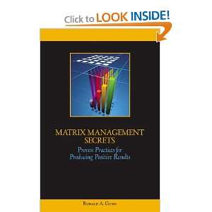  Matrix Management Secrets (9780741468031) Ronald Gunn 
