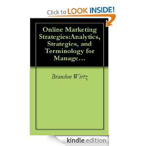 Online Marketing StrategiesAnalytics, Strategies, and Terminology for 