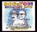 The Bob and Tom Discography Store   Bob & Tom Show   Vol. 1 Greatest 