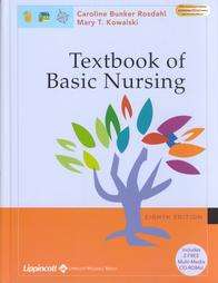 Textbook of Basic Nursing by Mary T. Kowalski and Caroline Bunker 