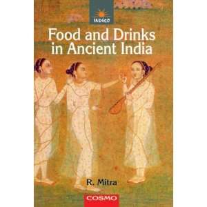  Foods and Drinks in Ancient India (9788129201911) R 