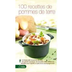  100 recettes de pommes de terre (9783034110631) Monique 