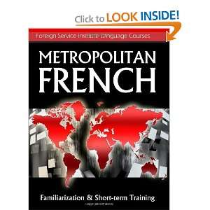  Metropolitan French Familiarization & Short term Training 