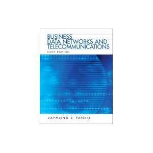  Business Data Networks and Telecommunications 6TH EDITION 