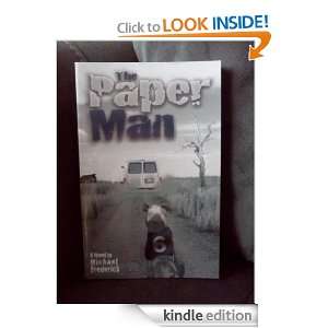 The Paper Man Michael Frederick  Kindle Store