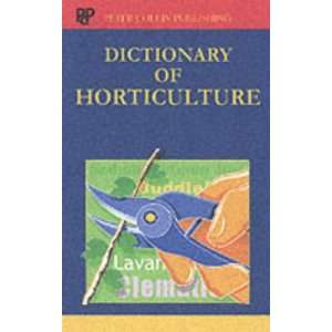  Dictionary of Horticulture (9781901659771) Peter Collin 