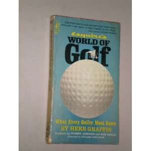  Esquires world of golf What every golfer must know 