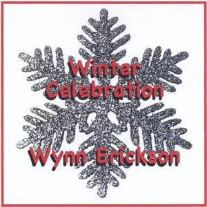  Winter Celebration Wynn Erickson Music