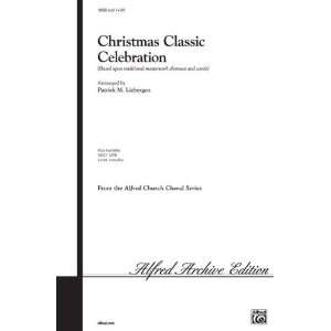  Christmas Classic Celebration (based upon traditional 