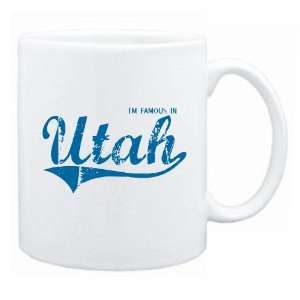 New  I Am Famous In Utah  Mug State 