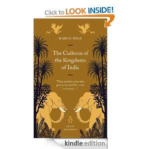 The Customs of the Kingdoms of India (Penguin Great ) Marco 