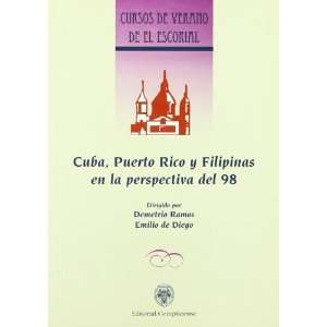  Cuba, Puerto Rico y Filipinas en la perspectiva del 98 