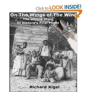   Story of Historys First Flight (9780744319880) Richard Kigel Books