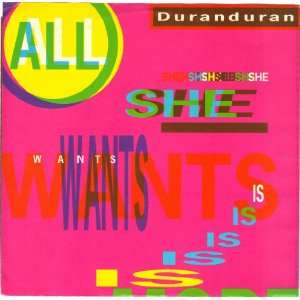 com DURAN DURAN/All She Wants Is/45rpm record + picture sleeve DURAN 