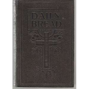  Daily bread; or, home devotions F. E Pasche Books