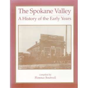  The Spokane Valley (9780870622342) Books