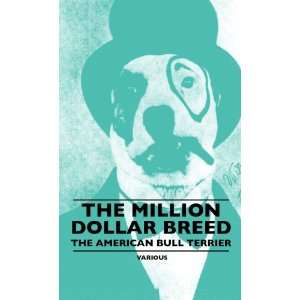   Breed   The American Bull Terrier (9781445506913) Various Books