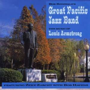   Music of Louis Armstrong Bob Great Pacific Jazz Band Ringwald Music