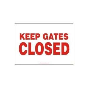  Keep Gates Closed Sign   10 x 14 .040 Aluminum