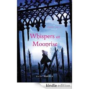 Whispers at Moonrise (Shadow Falls Novel) C. C. Hunter  