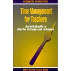  Time Management for Teachers a Practica (Writers & Their 