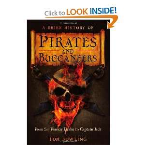  Brief History of Pirates and Buccaneers (9781849012799 