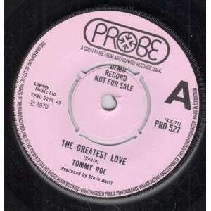    GREATEST LOVE 7 INCH (7 VINYL 45) UK PROBE 1971 TOMMY ROE Music