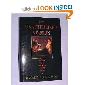    THE UNAUTHORIZED VERSION (9780670824120) ROBIN LANE FOX Books
