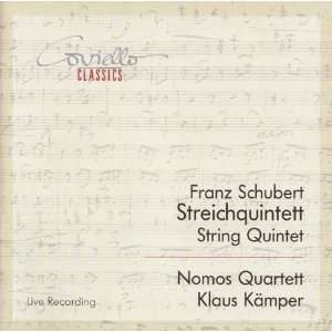  Schubert Streichquintett   Nomos Quartett/Klaus Kämper 